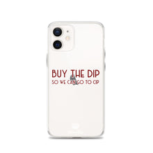 Load image into Gallery viewer, Buy The Dip iPhone Case