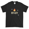 "Fire My Guy" T-Shirt