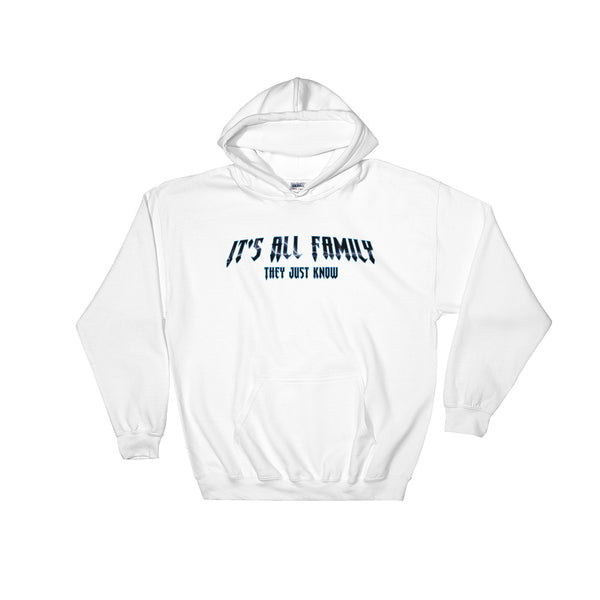 "It's All Family" Hoodie