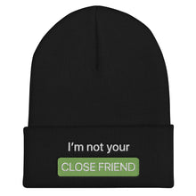 Load image into Gallery viewer, &quot;Close Friends&quot; Beanie