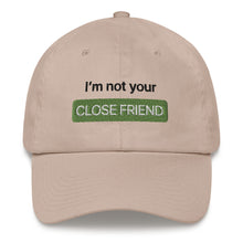 Load image into Gallery viewer, &quot;Close Friends&quot; Hat