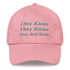 "They Know" Hat