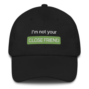 "Close Friends" Hat