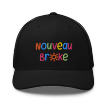 Load image into Gallery viewer, Nouveau Broke Trucker Cap