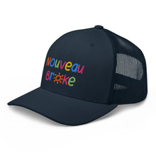 Load image into Gallery viewer, Nouveau Broke Trucker Cap